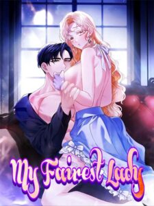 My Fairest Lady My Fairest Lady